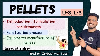 Pellets  pelletization process  equipment for manufacture of pellets  pellets depth of biology [upl. by Borrell]