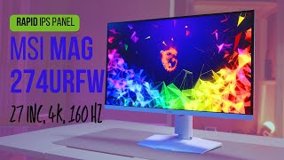 4K Çözünürlük ve 160Hz Tazeleme Hızı MSI MAG 274URFW Monitör İncelemesi [upl. by Natka915]