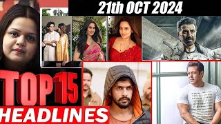 Top 15 Big News of Bollywood  21st OCTOBER 2024  Salman Khan  Ramayana Sunny Deol Amir Khan [upl. by Sisxela]