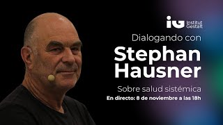 Dialogando con Stephan Hausner y Bet Costa sobre Salud Sistémica 8112024 [upl. by Neiht]