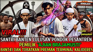 VIRAL SANTRI PONDOK PESANTREN PEMILIK AJIAN BRAJAMUSTI VS PREMAN TERMINAL KALIDERES [upl. by Nitnelav]