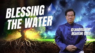 Blessing drinking water by ancient Taoist ritual Sacred Qi Water practice by Master Mantak Chia ☯️💧 [upl. by Saville]