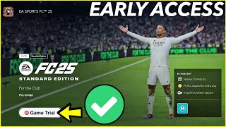 How To Get FC 25 Early Access Trial PS5 Xbox PS4  EA Play [upl. by Lauter]