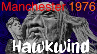 Hawkwind  Manchester 1976 [upl. by Schafer]