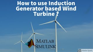 Gridconnected Wind Turbine phasor type Induction Generator using MATLABSIMULINK [upl. by Hurd885]