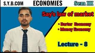 8 Says law of market  Says law in Hindi  Says law in Money Economy amp Barter Economy SYBcom [upl. by Ori]