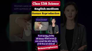 Human Reproduction  Class 12th  Biology neet cbse ncert [upl. by Maynord]