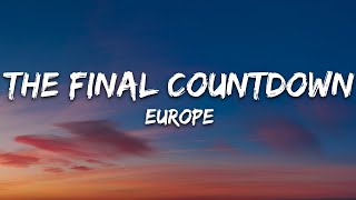 Europe  The Final Countdown Lyrics [upl. by Aicsila722]