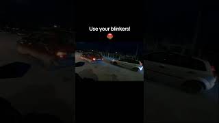 Why dont you use your blinkerscar motorcycle blinker [upl. by Osrit]