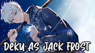 Deku as Jack Frost  Christmas Special  OneShot  MHA Texting Story [upl. by Lokim609]