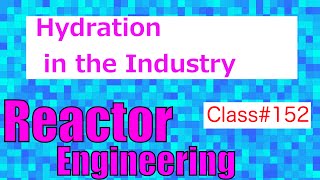 Halogenation and Dehalogenation in the Industry  Reactor Engineering  Class 153 [upl. by Sender]