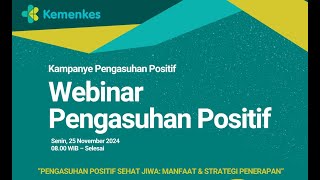 Webinar Pengasuhan Positif  Manfaat dan Strategi Penerapan [upl. by Auqkinahs]