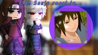 —Senju clan react to Uchiha clan—Sasuke Uchiha—🇷🇺🇬🇧🇧🇷— [upl. by Nevaed164]