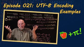 Ep 021 UTF8 Encoding Examples [upl. by Kenneth]