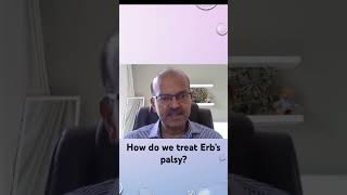 How do we treat Erb’s palsy Erbs palsy brachialplexusinjury [upl. by Loree627]