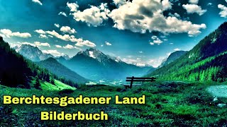 Berchtesgadener Land  Bilderbuch [upl. by Manouch]