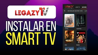 Cómo Instalar Legazy TV en Smart TV [upl. by Peters266]