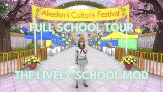 THE LIVELY SCHOOL MOD FULL SCHOOL TOUR  Yandere Simulator [upl. by Fidelas]