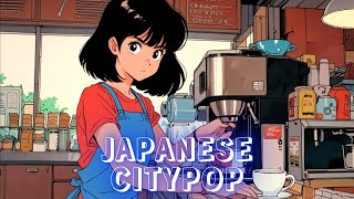 Japanese City Pop Playlist 지칠땐 시티팝 80sシティポップ [upl. by Fionna]