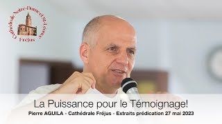 La Puissance pour le Témoignage [upl. by Yllut]