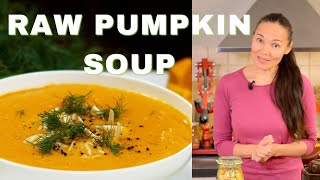 Warm Raw Vegan Pumpkin Soup To Look Younger [upl. by Gensmer872]