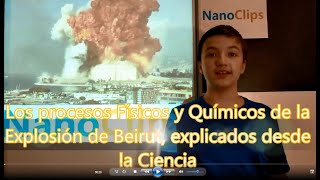 Procesos Físicos y Químicos que desencadenaron la Explosión de Beirut explicados desde la Ciencia [upl. by Akcir]