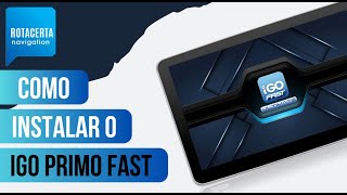 Como Instalar o IGo Primo Fast 2024 no meu Gps [upl. by Wait]