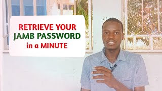 How To Get or Retrieve Your JAMB Profile Password [upl. by Basilio]