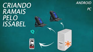 Como criar um ramal no Issabel de forma fácil  PC e Android [upl. by Blasien]