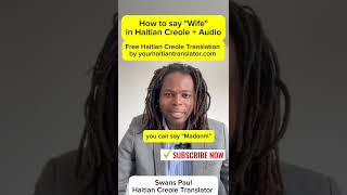 How to say Wife in Haitian Creole with pronunciation [upl. by Ayanahs]