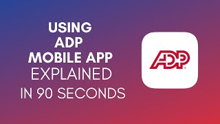 How To Use ADP Mobile App 2024 [upl. by Sonja1]