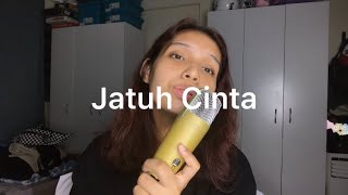 Jatuh Cinta  iamNEETA cover by Cinta [upl. by Stelle731]