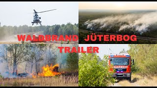 Trailer  Feuerwehr im Einsatz beim Waldbrand in Jüterbog [upl. by Wilhelm]