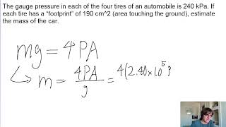 The gauge pressure in each of the four tires of an automobile is 240 kPa If each tire has a [upl. by Aiekan]