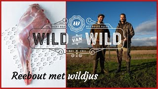 Wild van Wild  Reebout met wildjus [upl. by Bobbi]