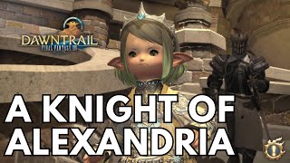 A Knight of Alexandria Quest  FFXIV Dawntrail MSQ [upl. by Anol876]