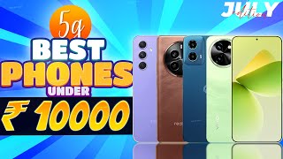 Best 5G Phone Under 10000 in July 2024  Top 5 Best Smartphone Under 10000 in INDIA [upl. by Nolham]