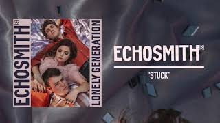 Echosmith  quotStuckquot Official Audio [upl. by Erdreid]