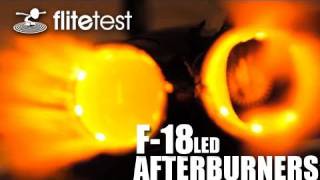 Flite Test  F18 LED Afterburners  FLITE TIP [upl. by Ann-Marie204]