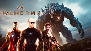 Pacific Rim 5 2024 Movie  Jason Statham Chris Hemsworth Gal Gadot  Reviews Update [upl. by Haim]