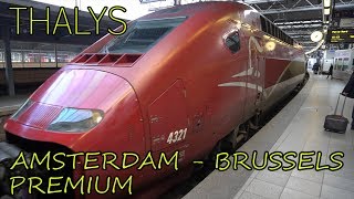 Thalys PREMIUM FIRST CLASS  European HighSpeed Train  Amsterdam  Brussels [upl. by Camel]