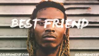 FREE Fetty Wap Type Beat 2016  quotBest Friendquot  ProdBy CashMoneyAp x DJQ [upl. by Mushro175]