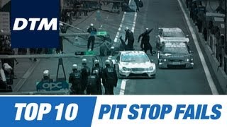 DTM Top 10 Pit Stop Fails [upl. by Elodie]