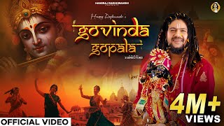 Govinda Gopala  Hansraj Raghuwanshi  Krishna Janmashtami 2024  Official Music Video [upl. by Fulbert152]