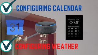 Magic Mirror  Getting Started  Configuring Calendar Google Calendar amp Alexa amp Weather Module [upl. by Schroer]