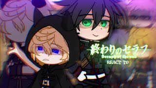 Seraph Of The End react to  Manga spoilers  Part 3 [upl. by White]