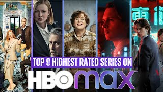 Top 9 HIGHEST RATED Series on HBO MAX APRIL 2024 [upl. by Bride625]