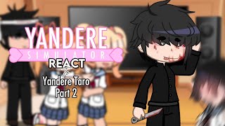 yandere simulator react to yandere taro  more part 2 — ayano x taro — yandere taro au — gacha club [upl. by Patin]