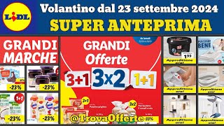 volantino lidl 23 settembre 2024 ✅ Grandi offerte anteprima 🔥Offerte casa auto Silvercrest Parkside [upl. by Yorle]