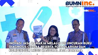 Inovasi Jasa Raharja Melalui Buku Diagnosis Cedera Beserta Formularium amp Kompendium Medis Nasional [upl. by Warenne]